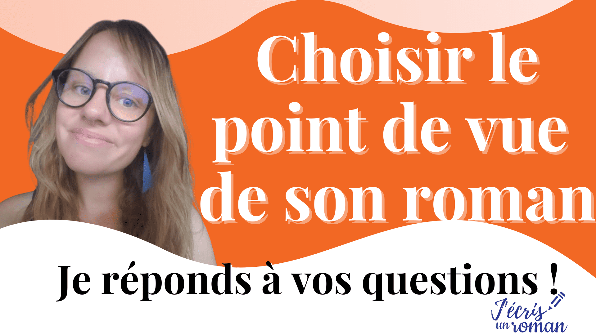 choisir le point de vue de son roman