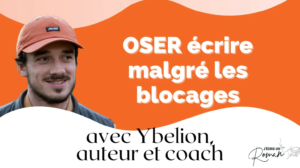 oser ecrire ybelion